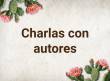 Charlas con autores
