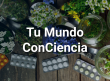 Tu Mundo ConCiencia